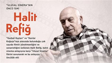 Usta yönetmen Halit Refiğ doğumunun 90. yılında Zeytinburnunda anıldı